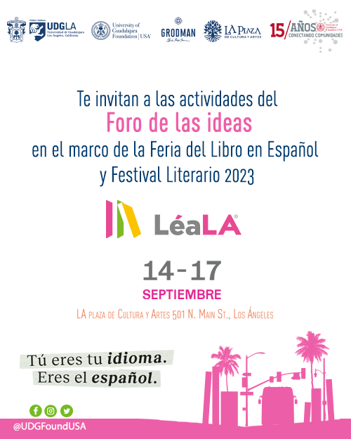 Foro de las Ideas LéaLA 2023 Feria del Libro en Español y Festival Literario