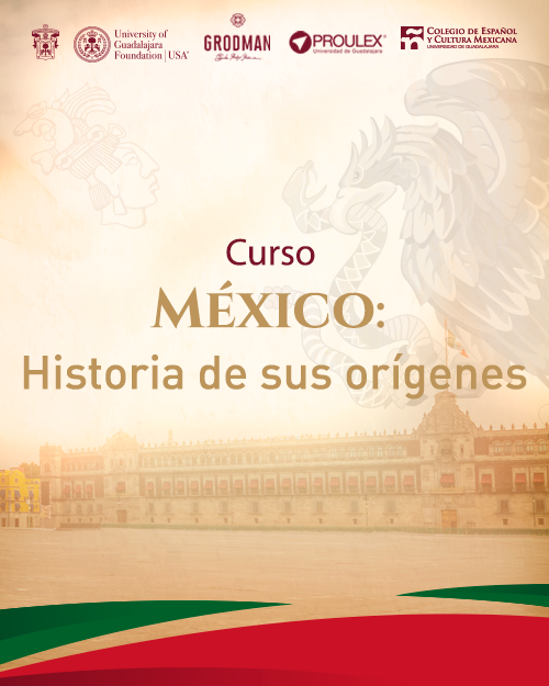 MÉXICO: Historia de sus orígenes