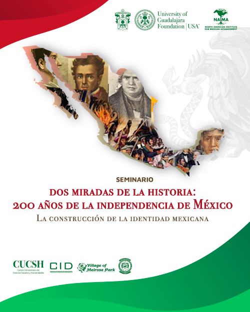 DOS MIRADAS DE LA HISTORIA: 200 AÑOS DE LA INDEPENDENCIA DE MÉXICO