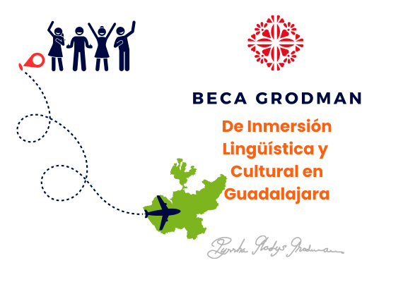 Becas Grodman del Programa de Inmersión Lingüística y Cultural en Guadalajara 2025
